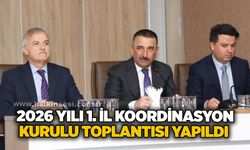2026 Yılı 1. İl Koordinasyon Kurulu Toplantısı yapıldı