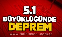 5.1 büyüklüğünde deprem