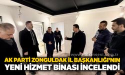 AK Parti Zonguldak İl Başkanlığı’nın yeni hizmet binası incelendi