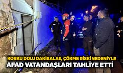 Korku dolu dakikalar, çökme riski nedeniyle AFAD vatandaşları tahliye etti