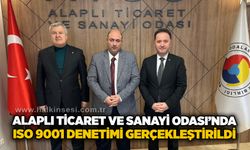 Alaplı Ticaret ve Sanayi Odası’nda ISO 9001 denetimi gerçekleştirildi