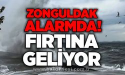 Zonguldak alarmda! Fırtına geliyor