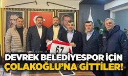 Devrek Belediyespor için Çolakoğlu’na gittiler!