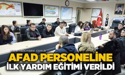 AFAD personeline ilk yardım eğitimi verildi