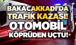 Bakacakkadı'da trafik kazası: Otomobil köprüden uçtu!