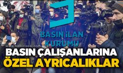 Çalışan Gazeteciler Günü’nde basın çalışanlarına özel ayrıcalıklar