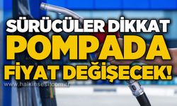 Sürücüler dikkat: Pompada fiyat değişecek