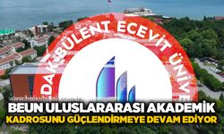 BEUN Uluslararası akademik kadrosunu güçlendirmeye devam ediyor