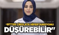 "Bitter çikolata hipertansiyonu düşürebilir"