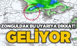 Zonguldak bu uyarıya dikkat: Geliyor!
