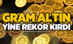 Gram altın yine rekor kırdı