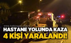 Hastane yolunda kaza: Anne ve oğul dahil 4 kişi yaralandı!