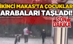 İkinci Makas'ta çocuklar arabaları taşladı!