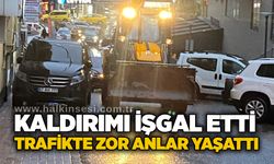 Kaldırımı işgal etti, trafikte zor anlar yaşattı