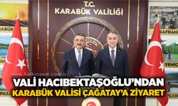 Vali Hacıbektaşoğlu’ndan Karabük Valisi Çağatay’a ziyaret