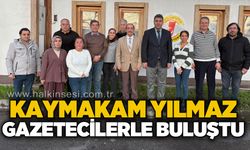 Kaymakam Fatih Yılmaz gazetecilerle buluştu