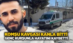 Komşu kavgası kanla bitti: Genç kurşunla hayatını kaybetti