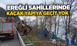 Ereğli sahillerinde kaçak yapıya geçit yok