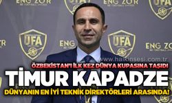 Özbekistan’ı ilk kez Dünya Kupası’na taşıyan Timur Kapadze, Dünyanın en iyi teknik direktörleri arasında!..