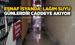 Esnaf isyanda: Lağım suyu günlerdir caddeye akıyor