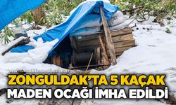 Zonguldak’ta 5 kaçak maden ocağı imha edildi