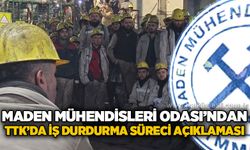 Maden Mühendisleri Odası'ndan TTK'da iş durdurma süreci açıklaması