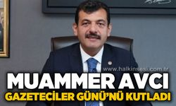 AK Parti Zonguldak Milletvekili Muammer Avcı,  Gazeteciler Günü'nü kutladı