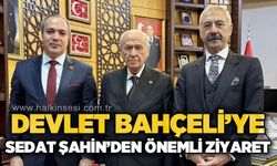 İş insanı Sedat Şahin'den Devlet Bahçeli'ye anlamlı ziyaret