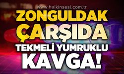 Zonguldak Çarşı'da tekmeli yumruklu kavga!