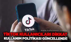TikTok kullanıcıları dikkat: Kullanım politikası güncellendi!