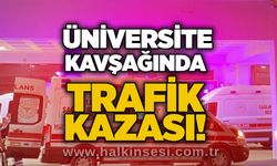 Üniversite kavşağında trafik kazası!