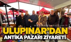 Ulupınar’dan Antika Pazarı ziyareti