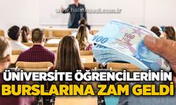 Üniversite öğrencilerinin burslarına zam geldi