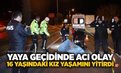 Yaya geçidinde acı olay: 16 yaşındaki kız yaşamını yitirdi