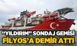 "Yıldırım" sondaj gemisi Filyos'a demir attı