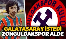 Galatasaray istedi Zonguldakspor aldı!