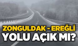 Zonguldak - Ereğli yolu açık mı?
