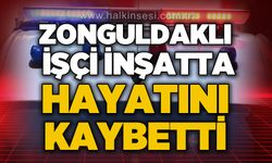 Zonguldaklı işçi çalıştığı inşaatta hayatını kaybetti