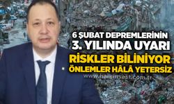 6 Şubat depremlerinin 3. yılında uyarı: Riskler biliniyor, önlemler hâlâ yetersiz