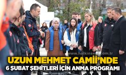 Uzun Mehmet Camii’nde 6 Şubat şehitleri için anma programı