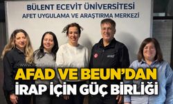 AFAD ve BEUN’dan İRAP için güç birliği