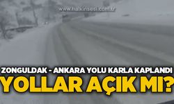 Zonguldak - Ankara yolu karla kaplandı: Yollar açık mı?