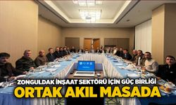 Zonguldak inşaat sektörü için güç birliği: Ortak akıl masada