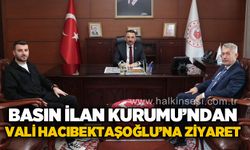 Basın İlan Kurumu’ndan, Vali Osman Hacıbektaşoğlu’na ziyaret