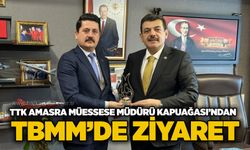 TTK Amasra Müessese Müdürü Kapuağası’ndan TBMM’de ziyaret