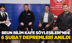 BEUN Bilim Kafe Söyleşileri'nde 6 Şubat depremleri anıldı, deprem bilinci toplumla buluşturuldu