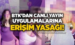 BTK'dan canlı yayın uygulamalarına erişim yasağı!