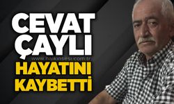 Cevat Çaylı hayatını kaybetti