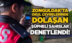 Zonguldak'ta okul çevrelerinde dolaşan şüpheli şahıslar denetlendi!