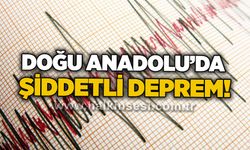 Doğu Anadolu’da şiddetli deprem!